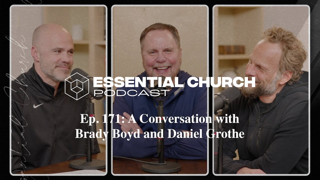 Podcast Episode: A Conversation with Brady Boyd and Daniel Grothe