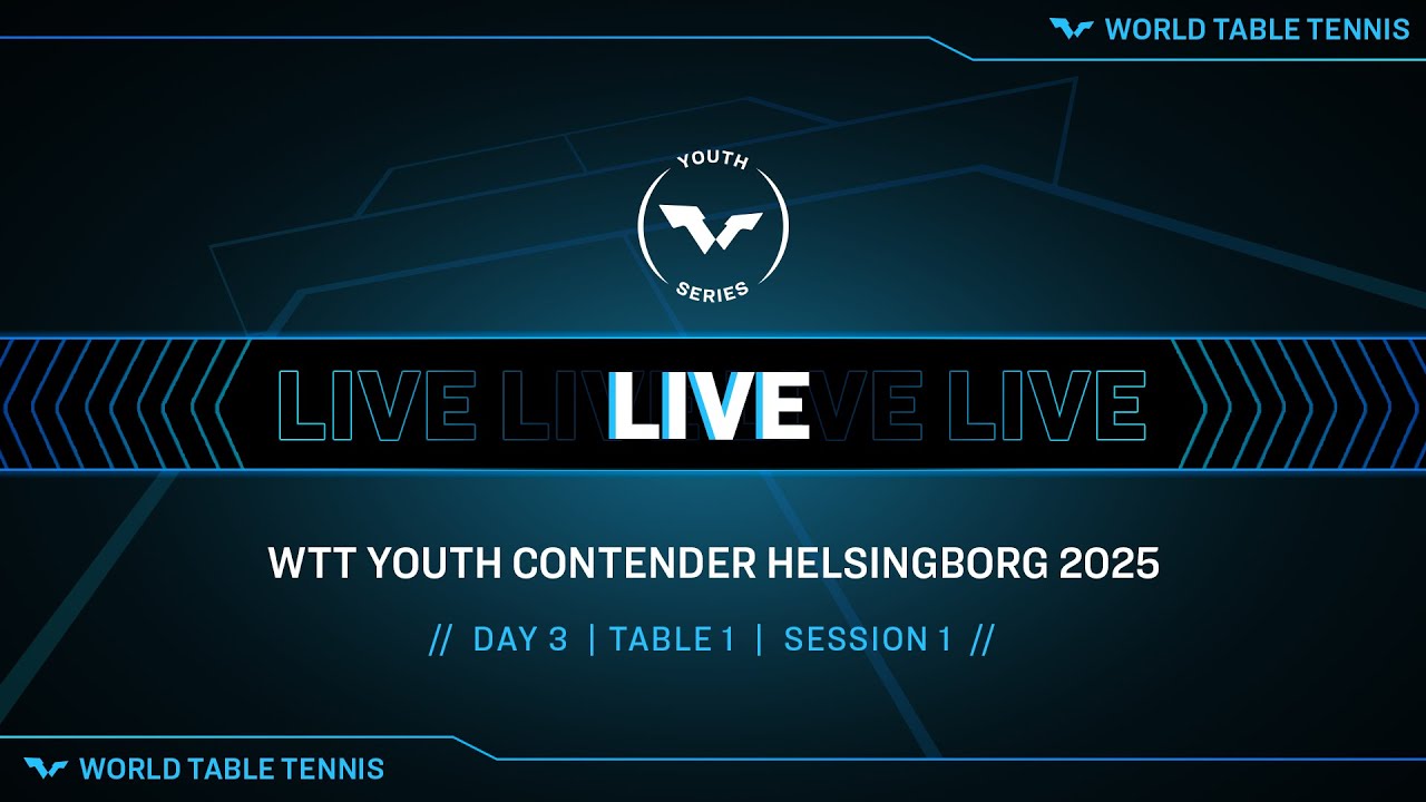 LIVE! | Day 3 | Table 1 | WTT Youth Contender Helsingborg | Session 1