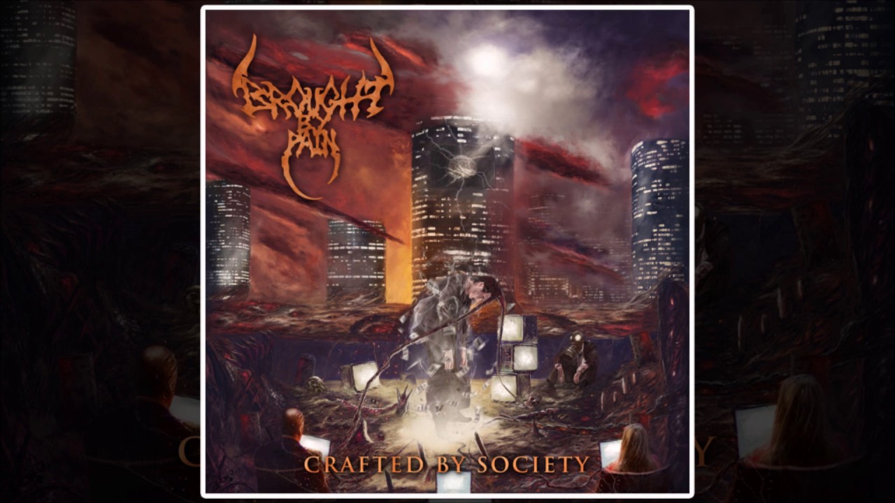 Brought By Pain - Crafted By Society (Full EP) (2016)