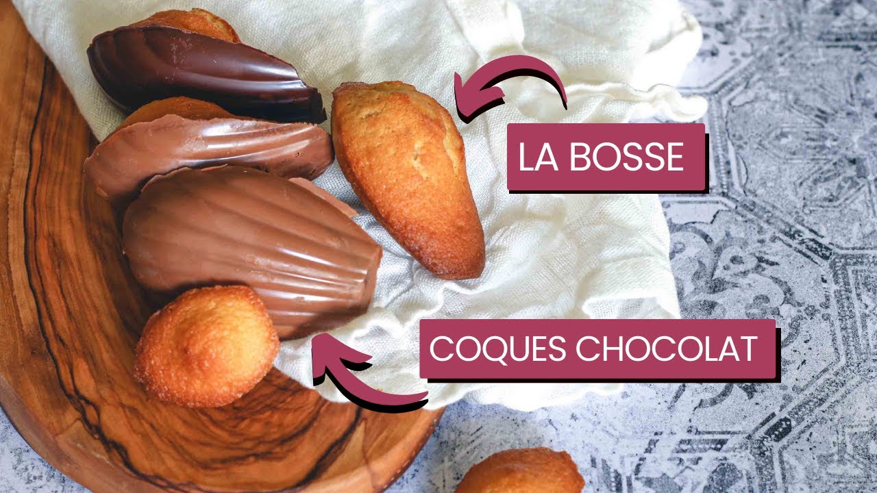 Madeleines coque en chocolat + astuce bosse des madeleines !