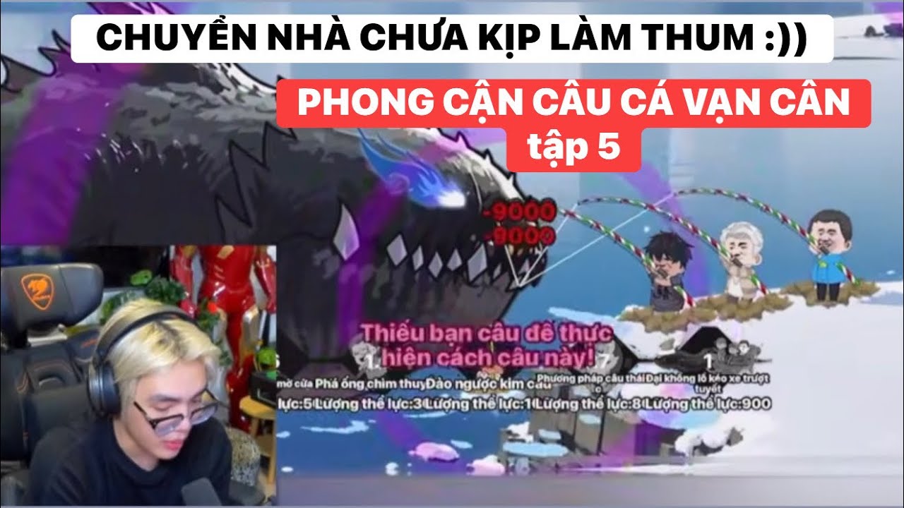 PHONG CẬN CÂU CÁ VẠN CÂN #5 LÃO CƯƠNG THÁI CỰC QUYỀN MẠNH DỮ