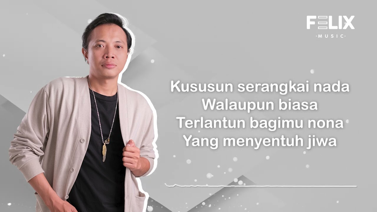 KIDUNG MESRA - KLA PROJECT | FELIX IRWAN