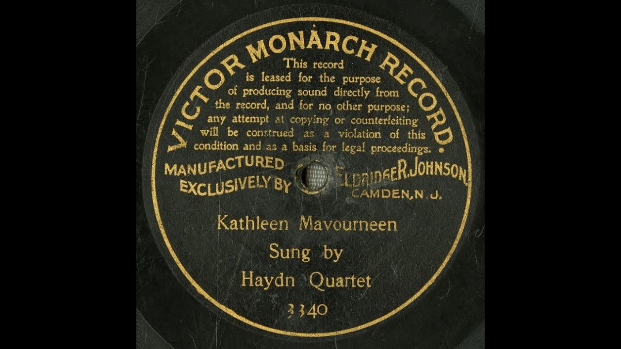 "Kathleen Mavourneen" Haydn Quartet Harry Macdonough, S. H. Dudley, William F. Hooley, John Bieling