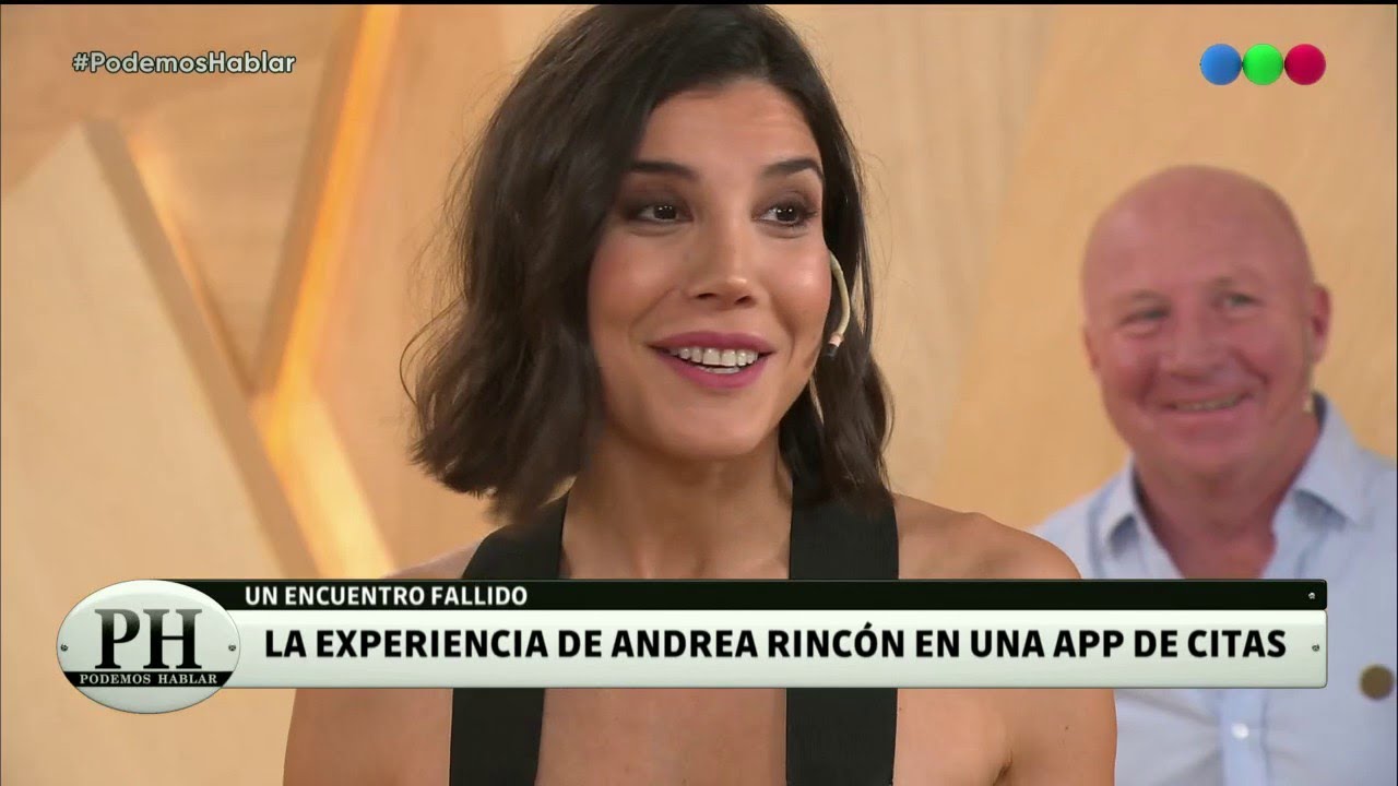 La peor cita de Andrea Rinc&oacute;n - PH Podemos Hablar 2019