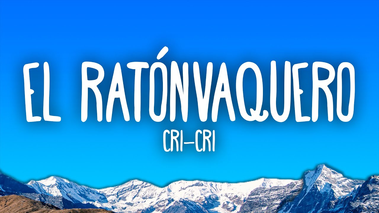 Cri-Cri - El Rat&oacute;n Vaquero