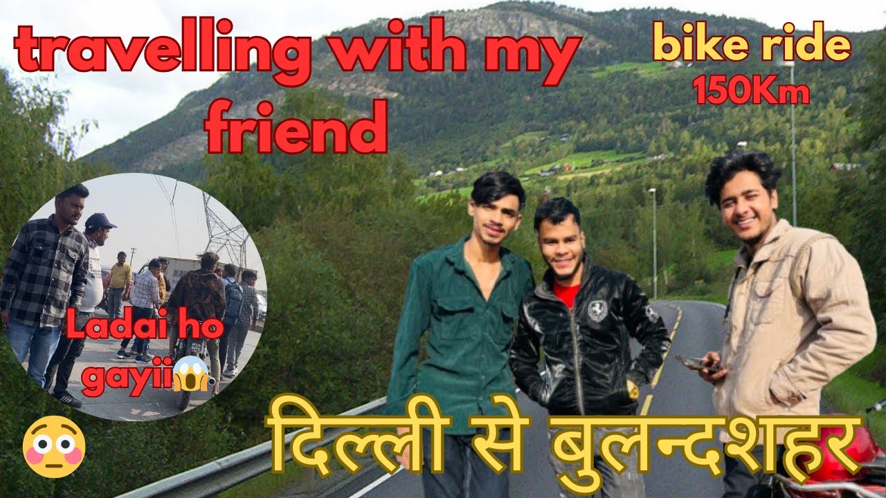 Travelling with my friend bike ride🏍️ 150Km               delhi to bulandshahr #ride #bike #funny