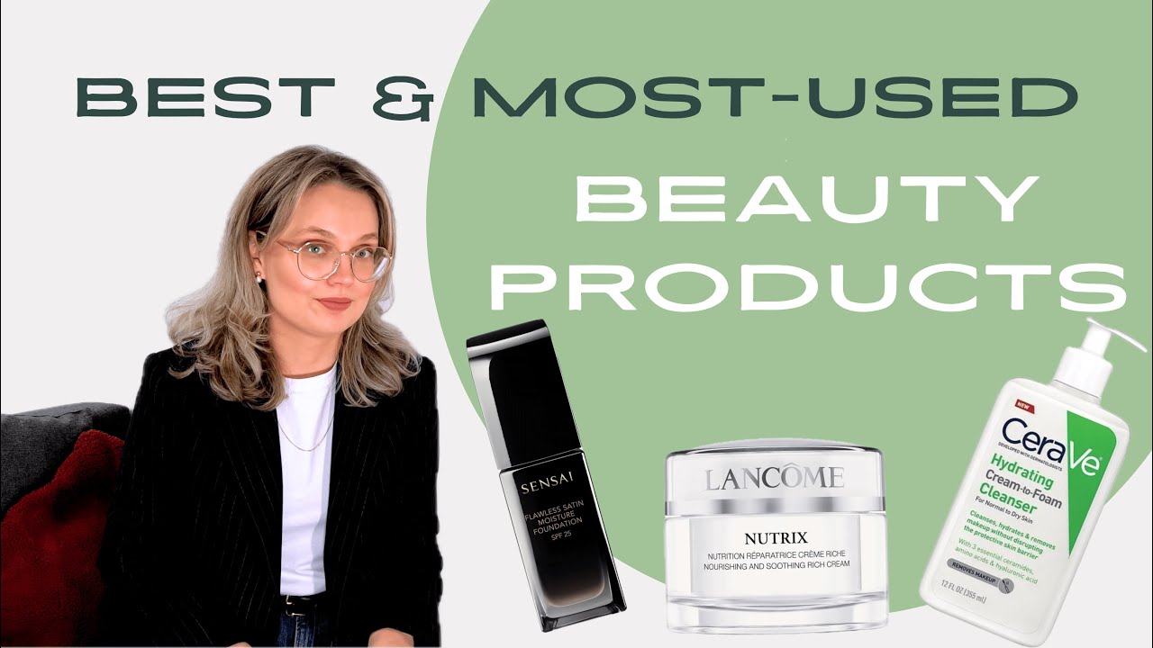 THE BEST AND MOST-USED BEAUTY PRODUCTS OF 2023!