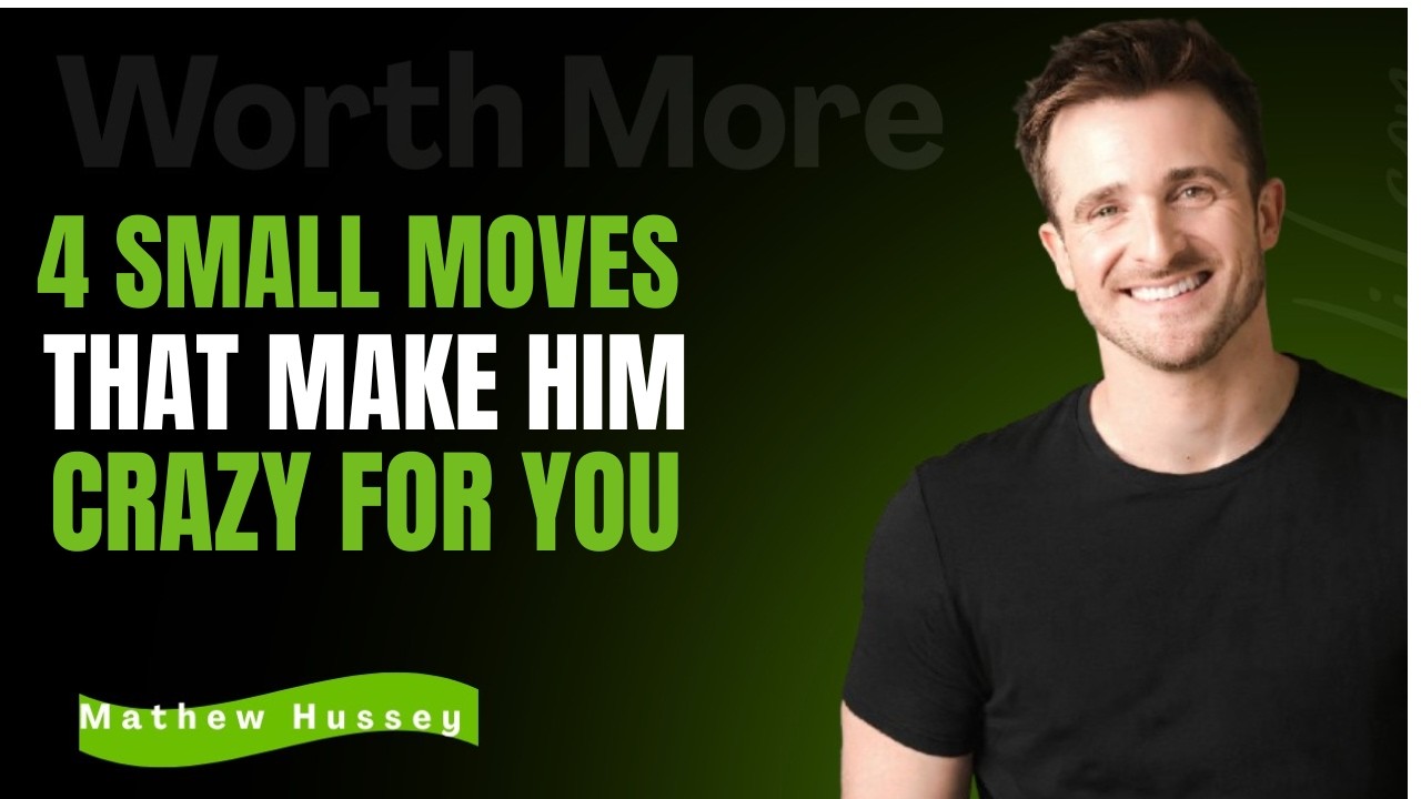 4 Feminine Gestures That Make Any Man Completely Addicted to You | MATTHEW HUSSEY MOTIVATION
