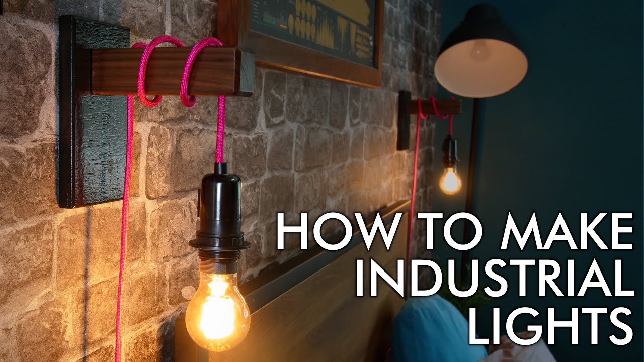 Simple Industrial Bedside Lights - How To
