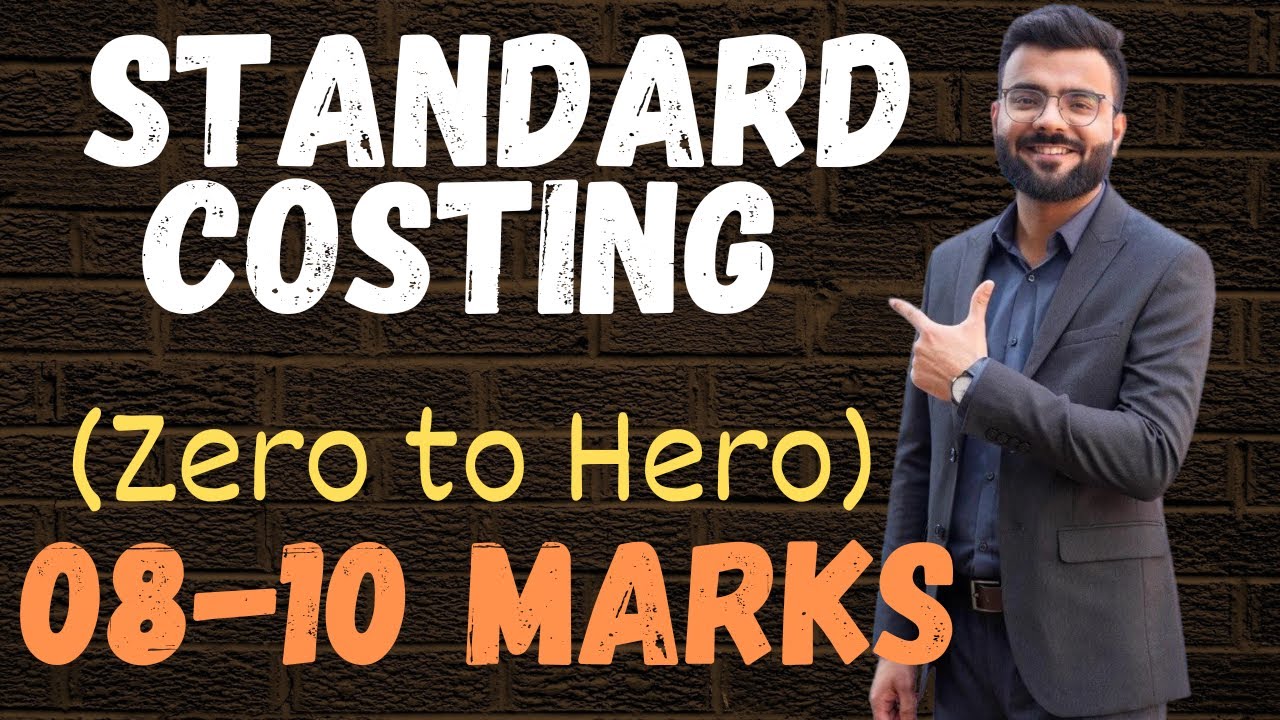 Full Concept + Tricks | Standard Costing | Exam-Time Saver!