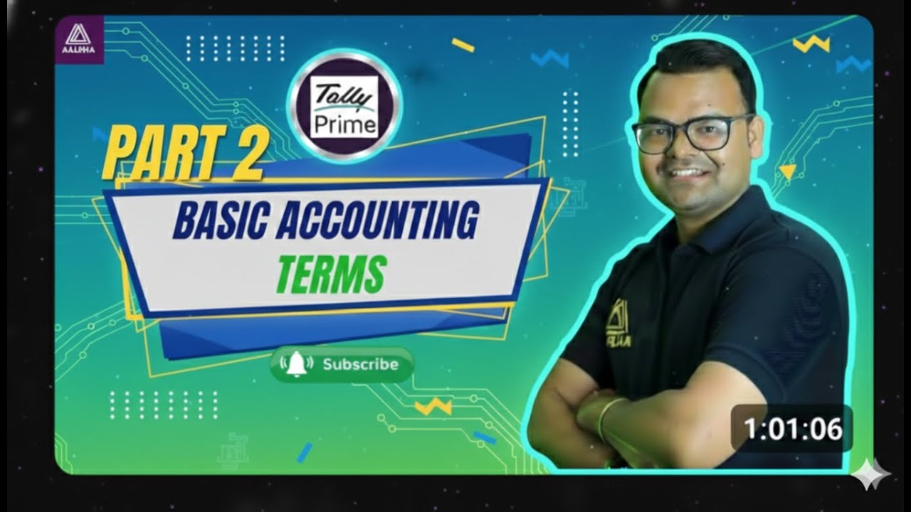 Basic Accounting Terms PART 2  | Accounting Basics for Beginners | Tally Prime 
