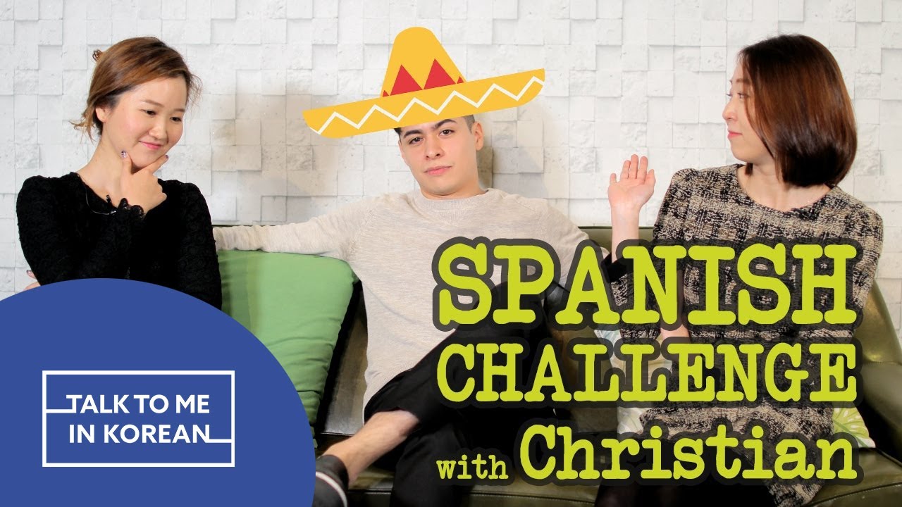 Spanish Language Challenge with Christian Burgos (크리스티안 부르고스와 함께 한 스페인어 챌린지) [TalkToMeInKorean]