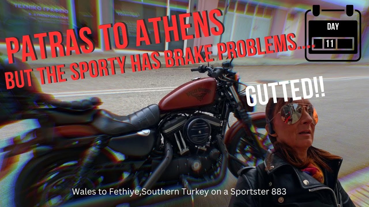 Patras to Athens and the Sportster has more issues!!!