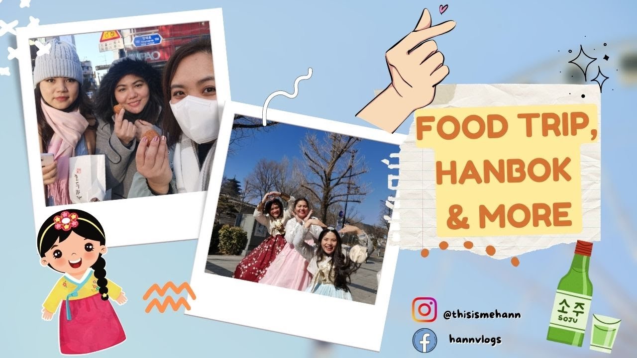 Vlog 10 : Hongdae and Myeongdong...Hanbok, Food trip and fun!