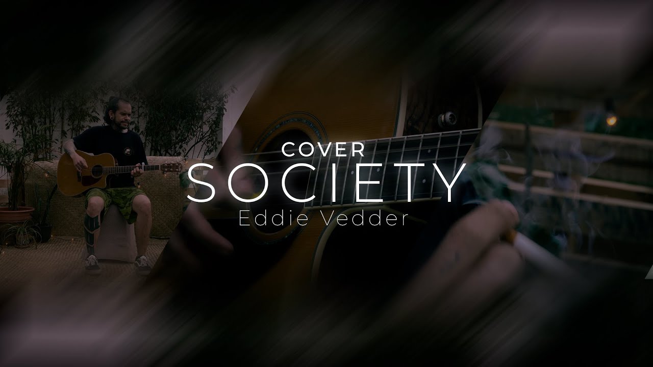 Eddie Vedder - Society  (Cover x Gandarilla)