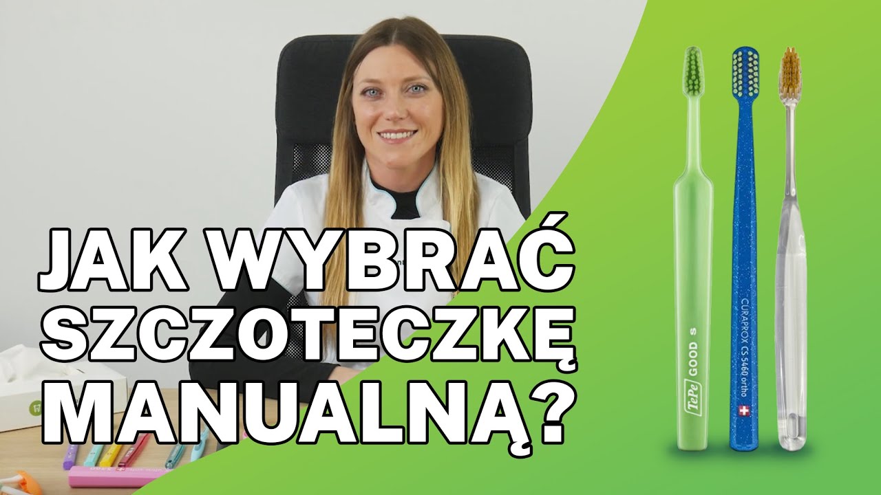 Jak wybrać szczoteczkę manualną do zębów❓