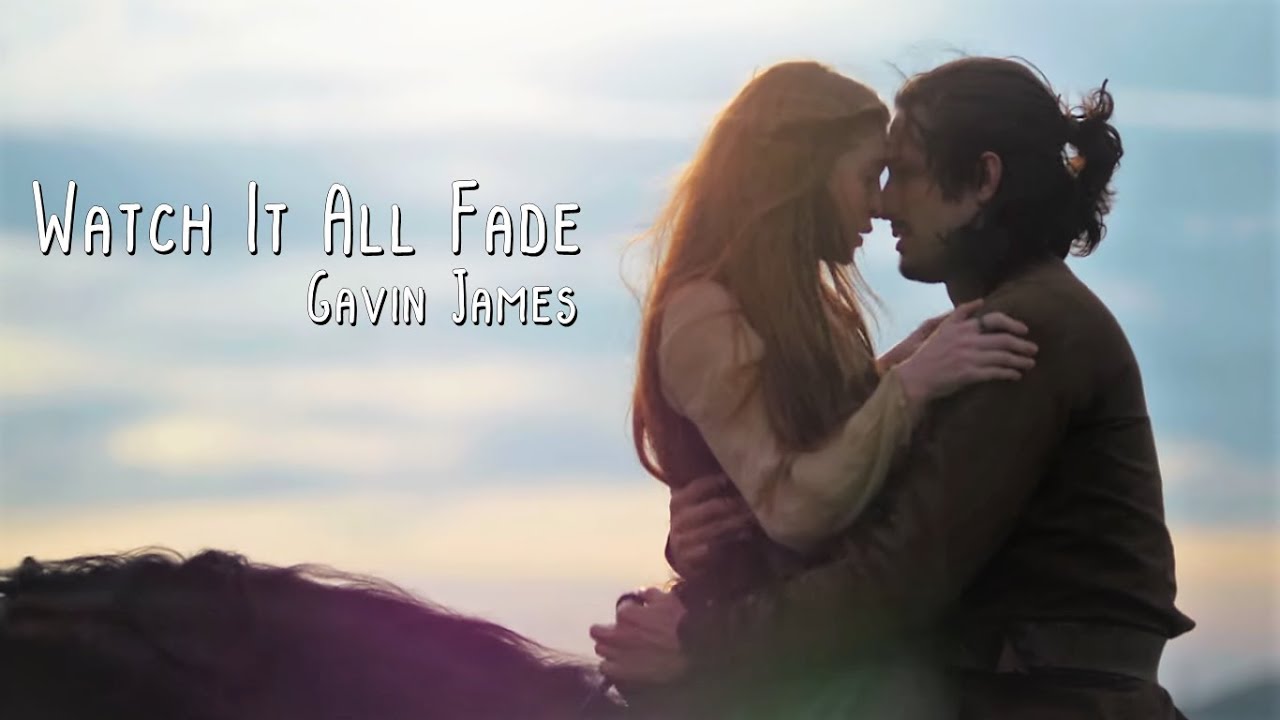Watch It All Fade - Gavin James | Deus Salve o Rei C/ Tradu&ccedil;&atilde;o