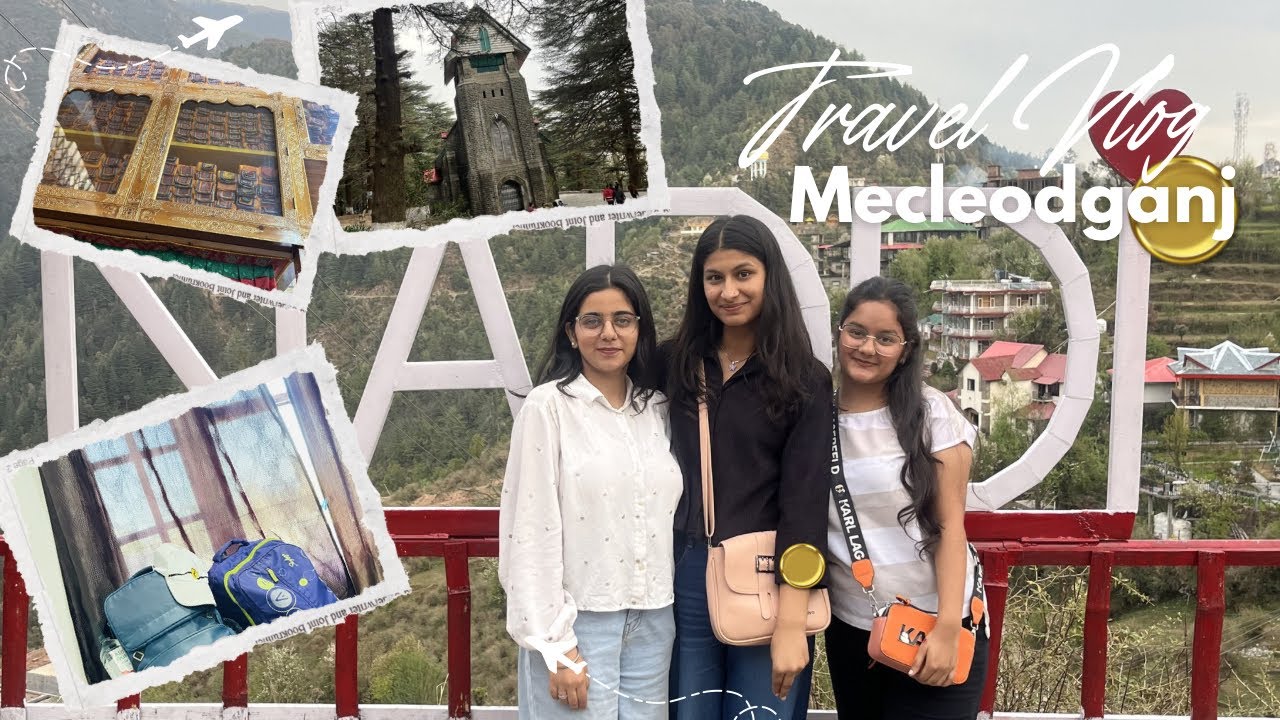Mecleodganj Itinerary // Things to do in Mcleodganj // nadi view point // st john church/ Dalai Lama