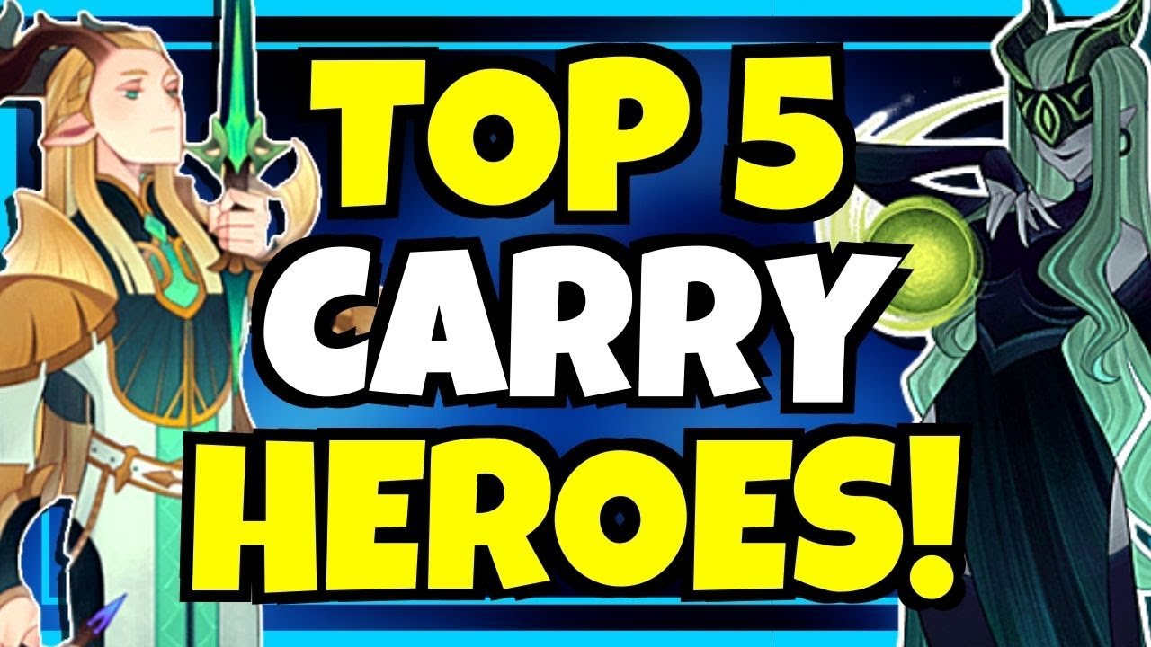 TOP 5 CARRY HEROES!!! [AFK ARENA]