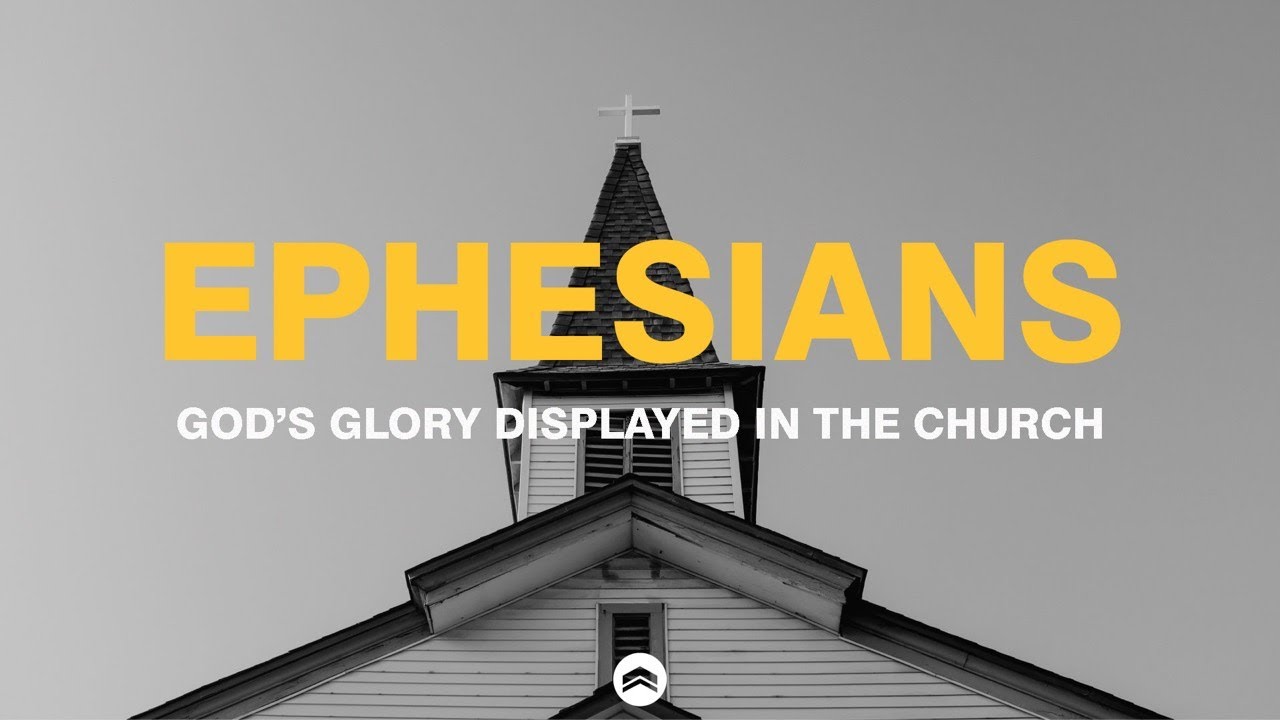 Ephesians 1 | August 15, 2021