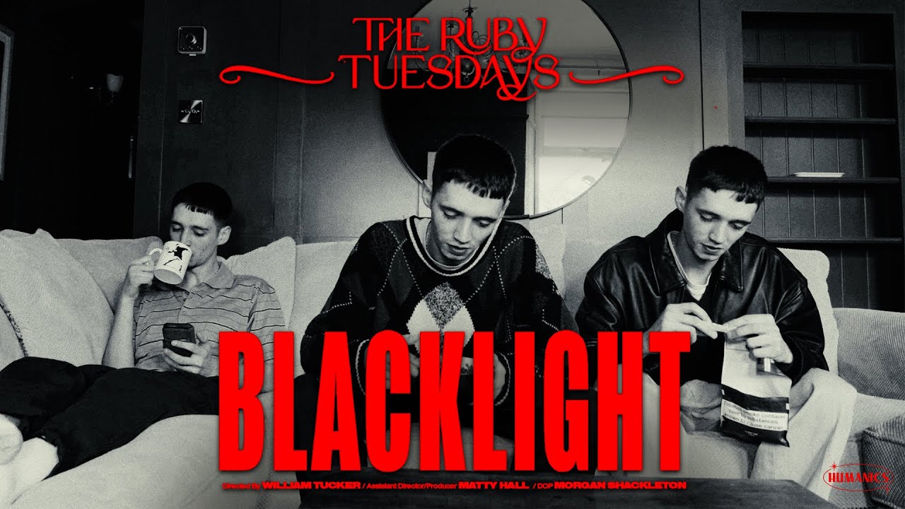 The Ruby Tuesdays   Blacklight Official Video
