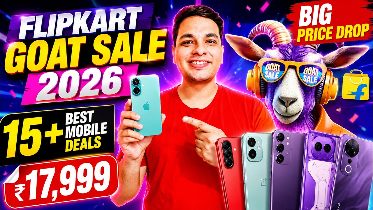 SALE LIVE 🔥 15+ Best Smartphone Deals in Flipkart GOAT Sale 2026 | Flipkart GOAT Sale Best Offers