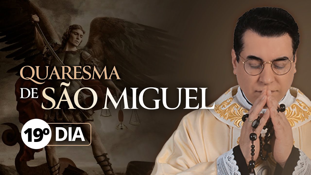 19&ordm; DIA - QUARESMA DE S&Atilde;O MIGUEL 2022 | PADRE CHRYSTIAN SHANKAR