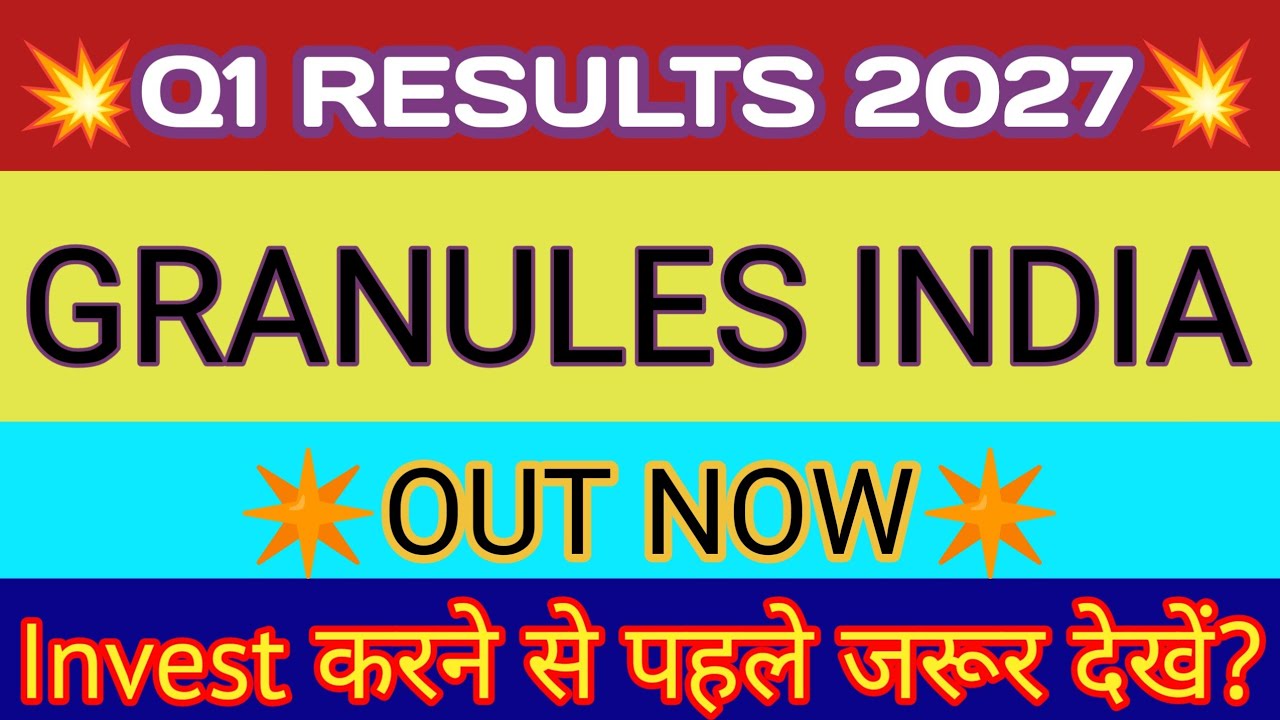Granules India Q1 Results 2026 🔴 Granules Result Today 🔴 Granules India Share Latest News 🔴 Granules