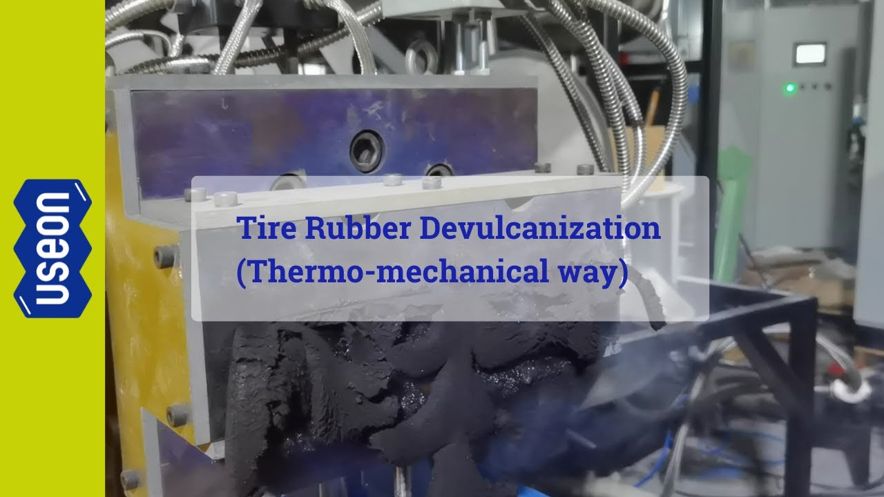 Tire Rubber Devulcanization (Thermo-mechanical way) - USEON