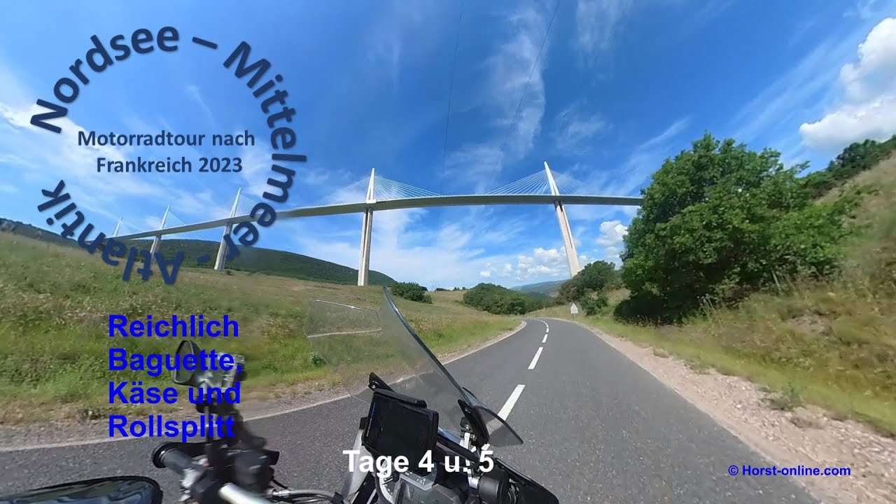 Motorradtour Frankreich 2023 (4. u. 5. Tag)