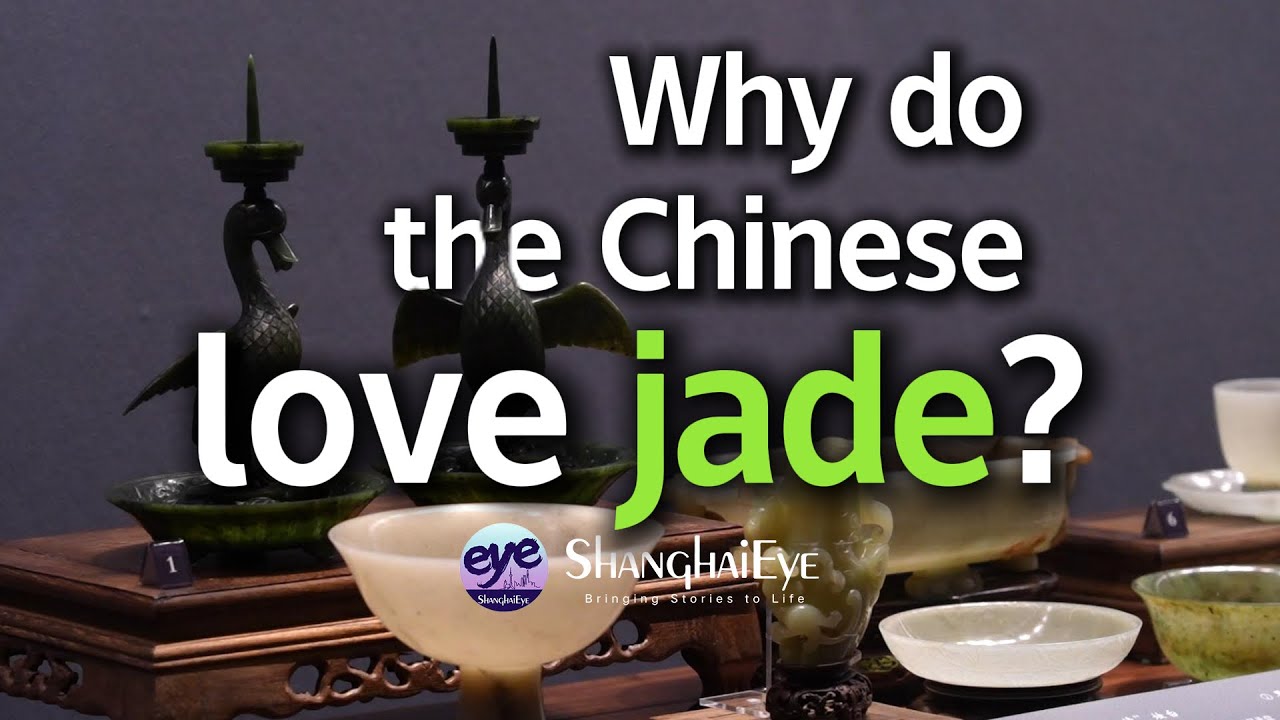 Why do Chinese people love jade? | EXPLAINER