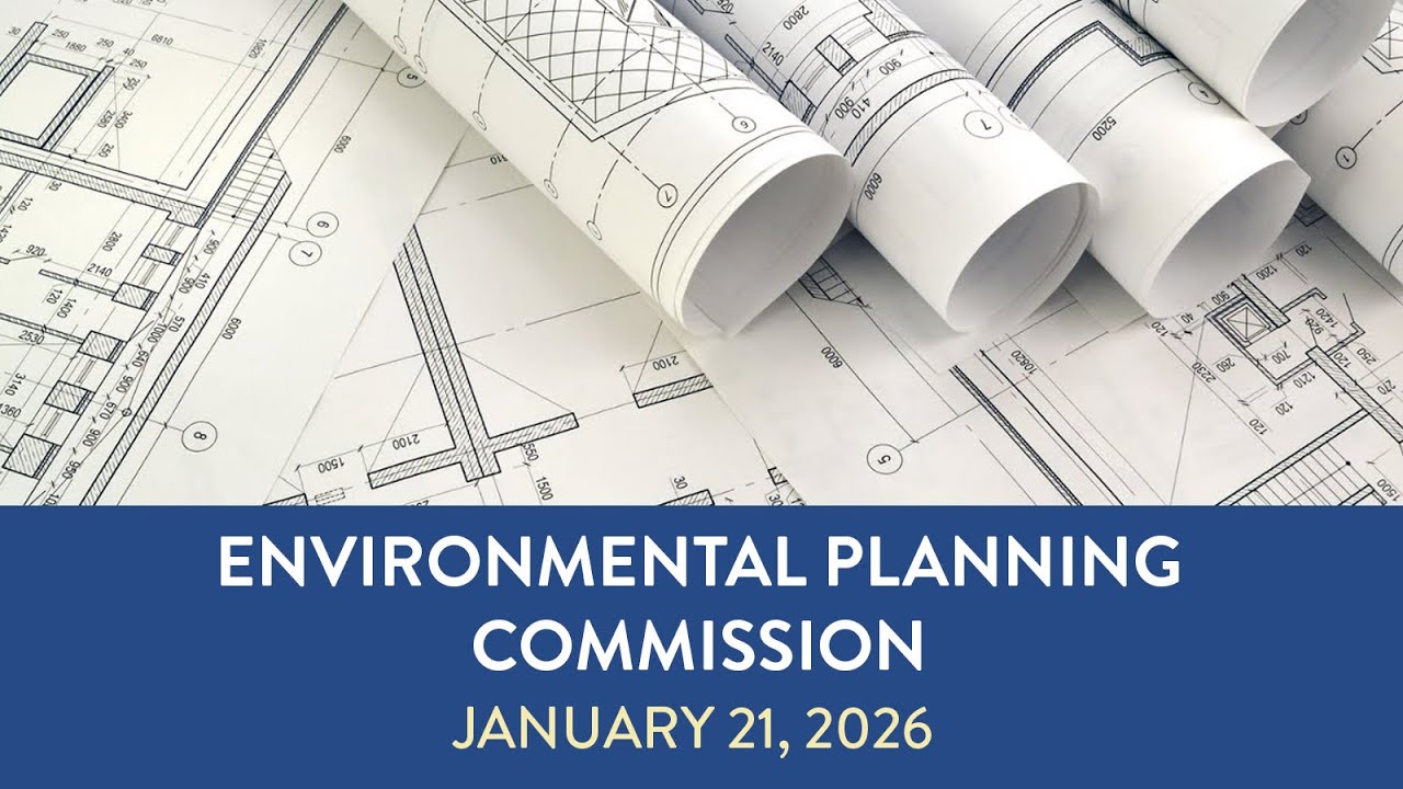 Jan. 21, 2026 Environmental Planning Commission