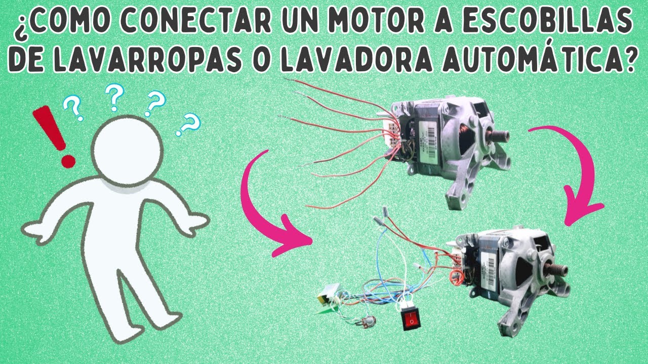¿Cómo conectar un motor a escobillas de lavarropas o lavadora automática?