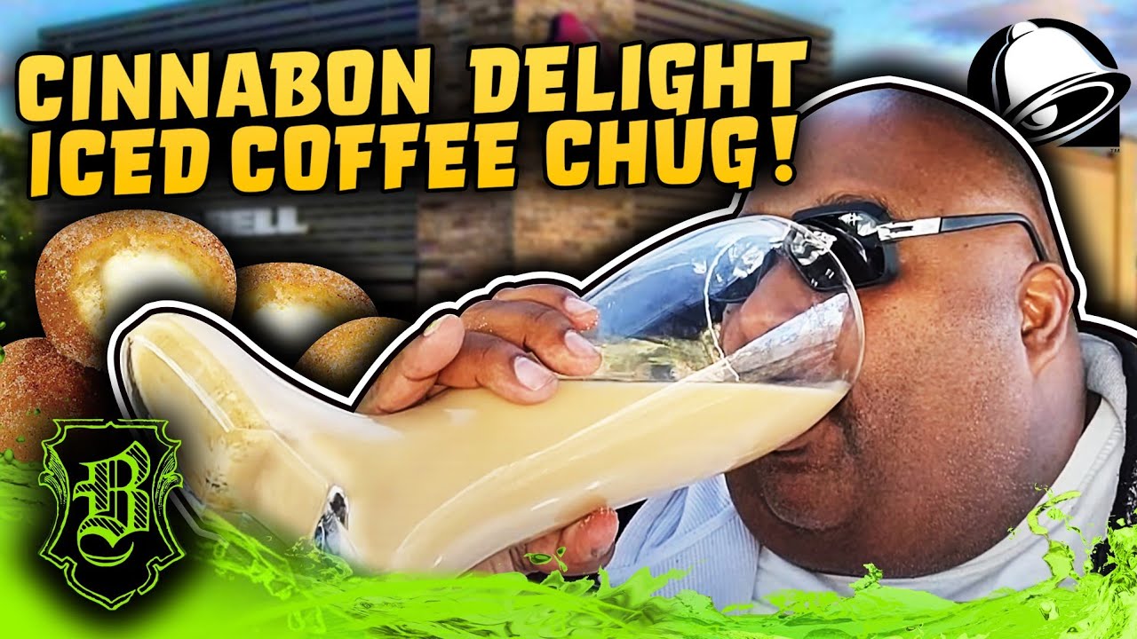 Taco Bell Cinnamon Delights Ice Coffee Morning Das Boot Chug!