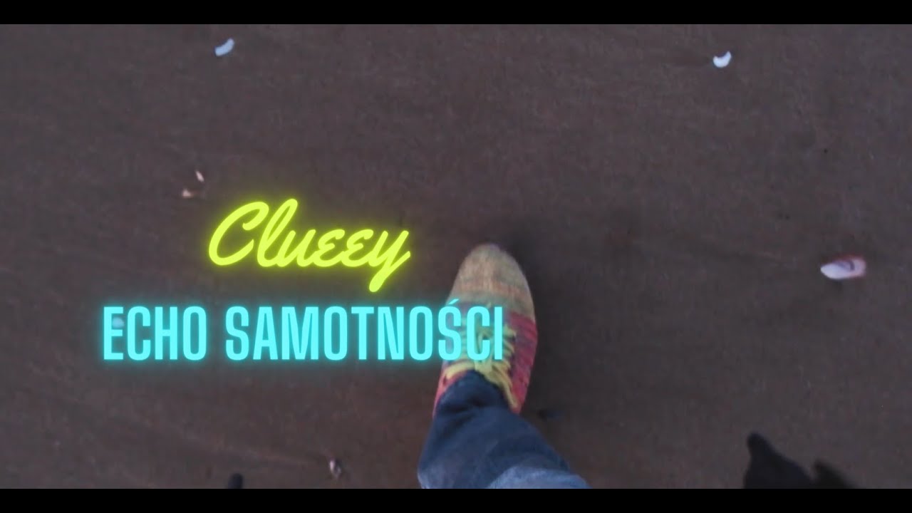 Clueey - Echo Samotności (prod. 777Beatss) [MASHUP VIDEO]