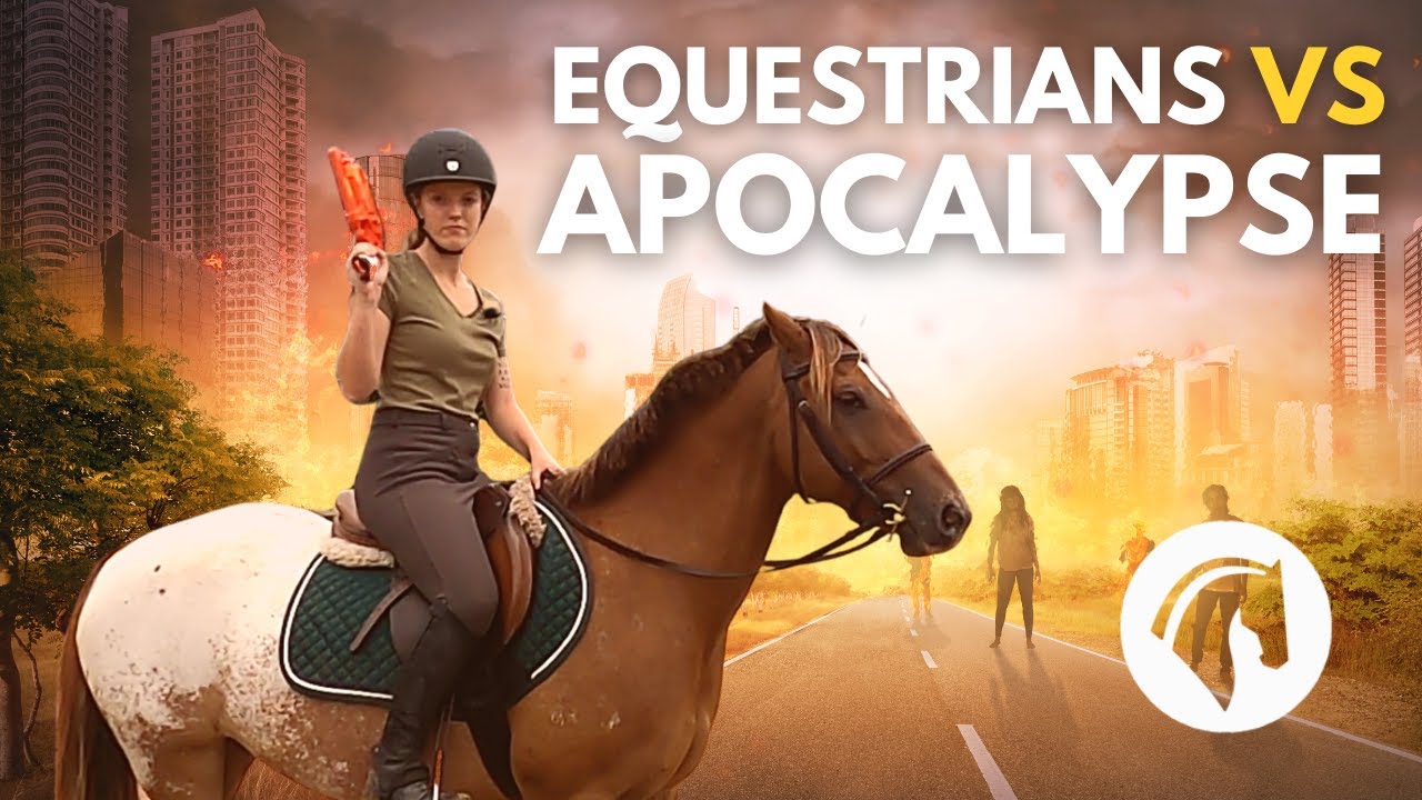 EQUESTRIAN VS APOCALYPSE | (funny 😂)