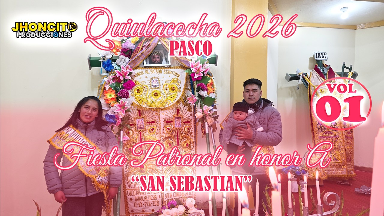 🔴🟡Quiulacocha - Pasco 2026 //Festividad En Honor A San Sebastián// VOL 01