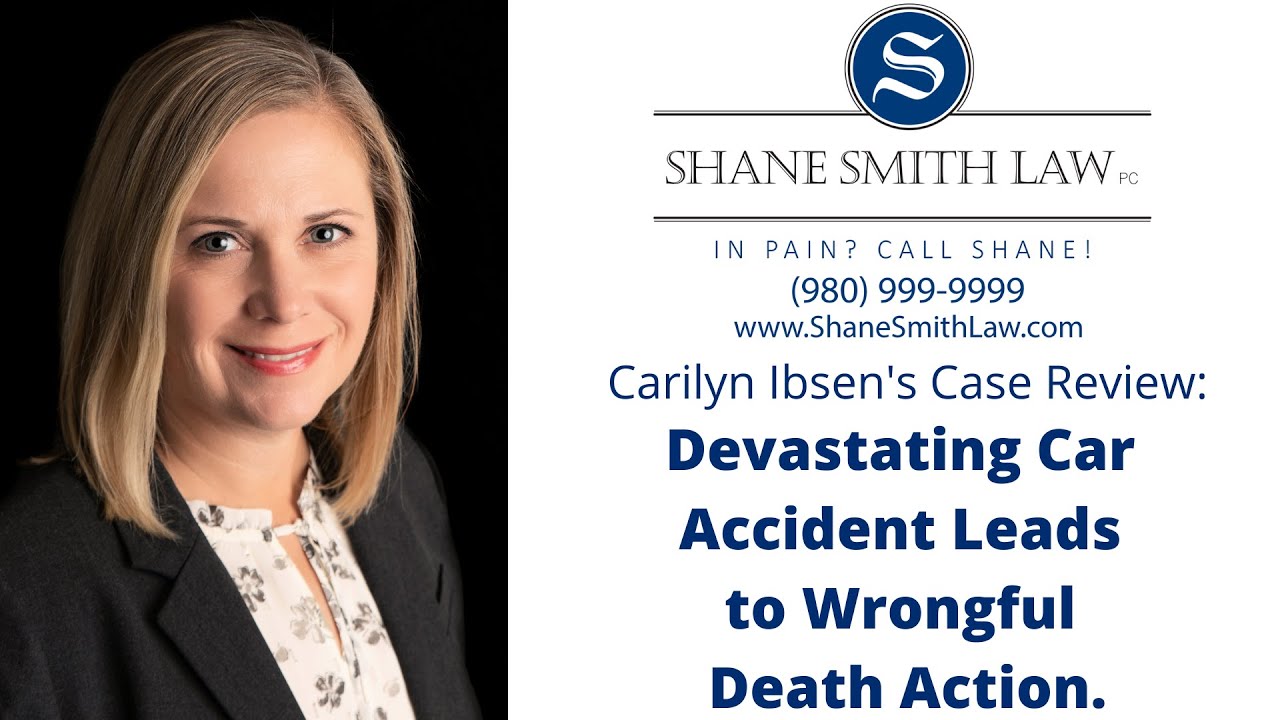Devastating Car Accident Leads to Wrongful Death Action - In Pain? Call Shane!