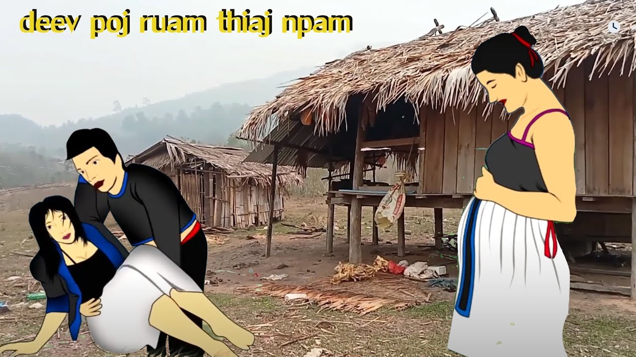 dab. neeg. poj txo deev. poj. ruam   muaj me nyuam tua pov tseg thiaj npam