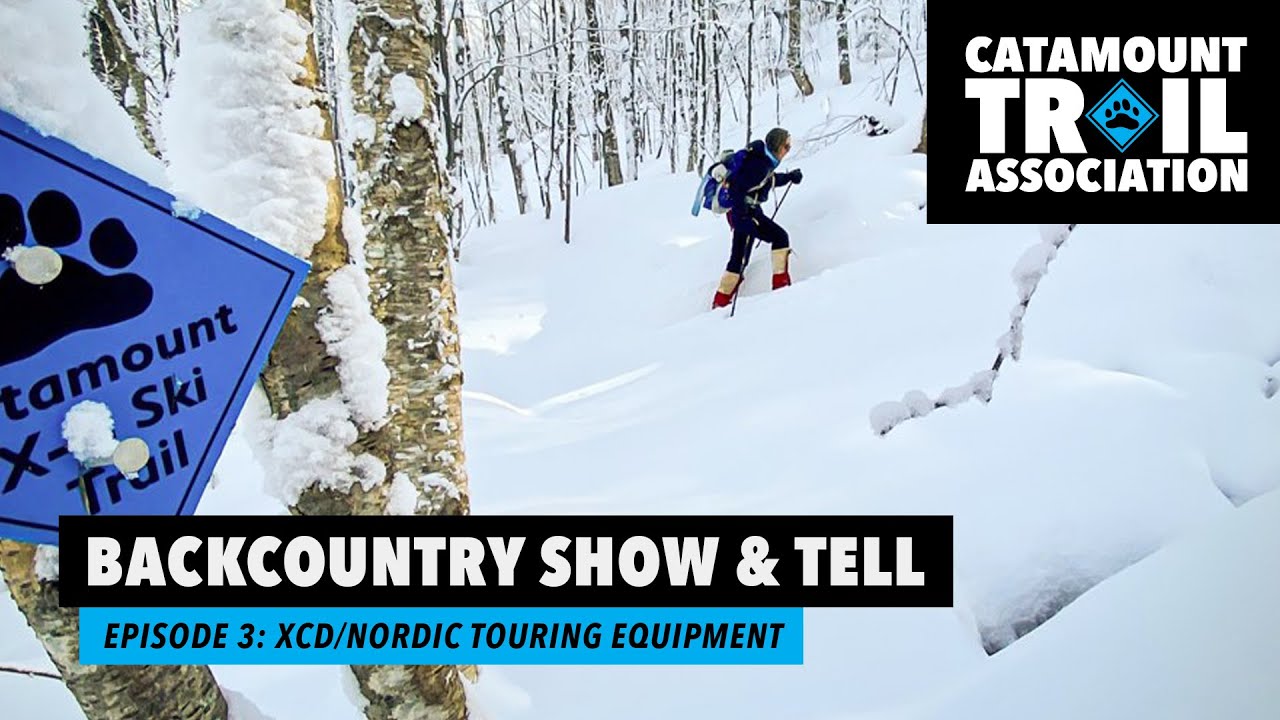 Backcountry Show & Tell - XCD/Nordic Touring Equipment