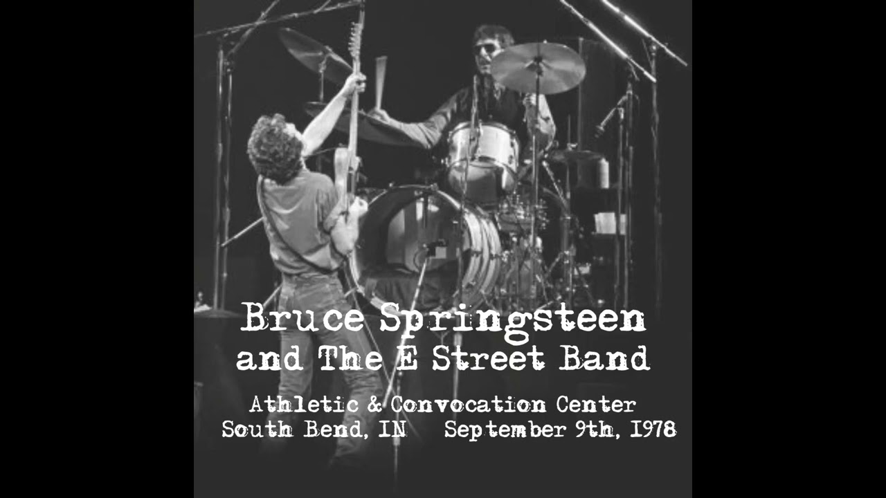 Bruce Springsteen: 8. Prove It All Night - Live in South Bend (September 9th, 1978)