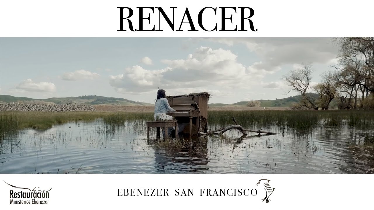 Renacer -Genesis Campos & Ebenezer San Francisco - Video oficial