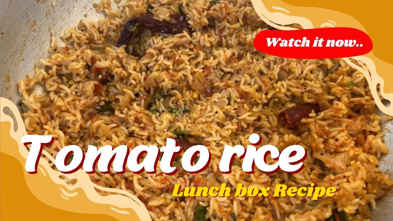 Tomato Rice / தக்காளி சாதம் ஈசியா செய்யலாம் வாங்க !!  / Lunch box Recipe