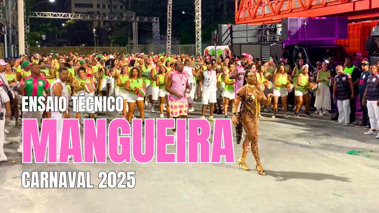 Mangueira 2025 | Ensaio Técnico