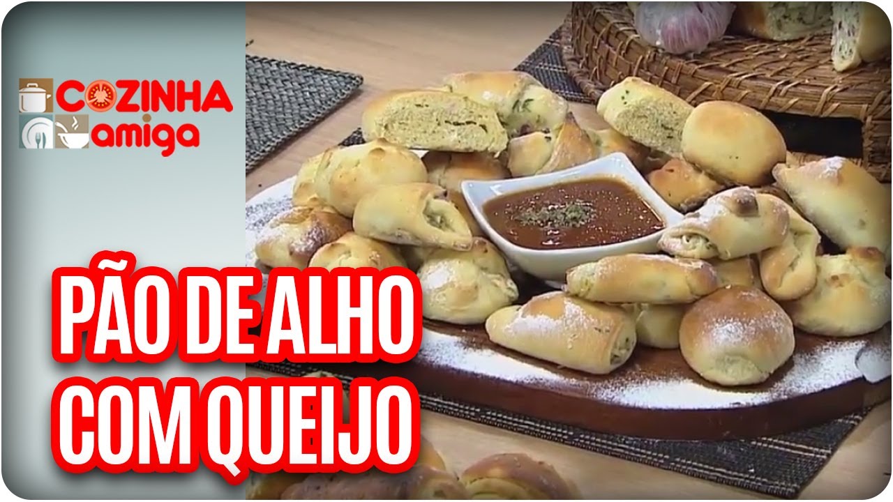 Pão de alho com queijo - Chef Vivi Araújo| Cozinha Amiga (04/07/17)
