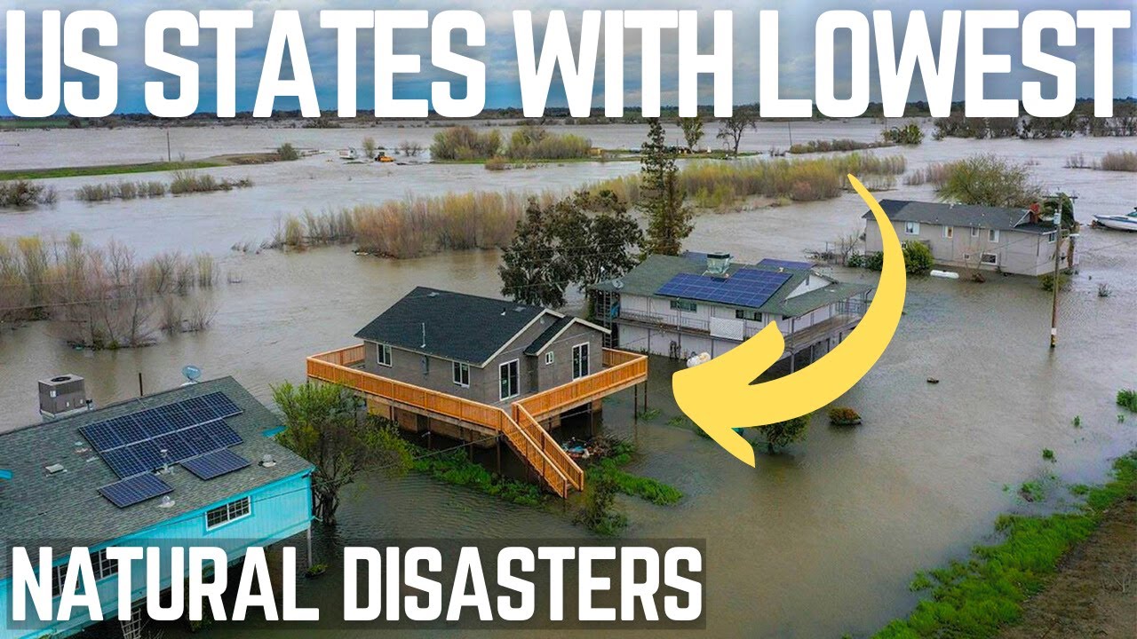 US States with the Least Natural Disasters 2024