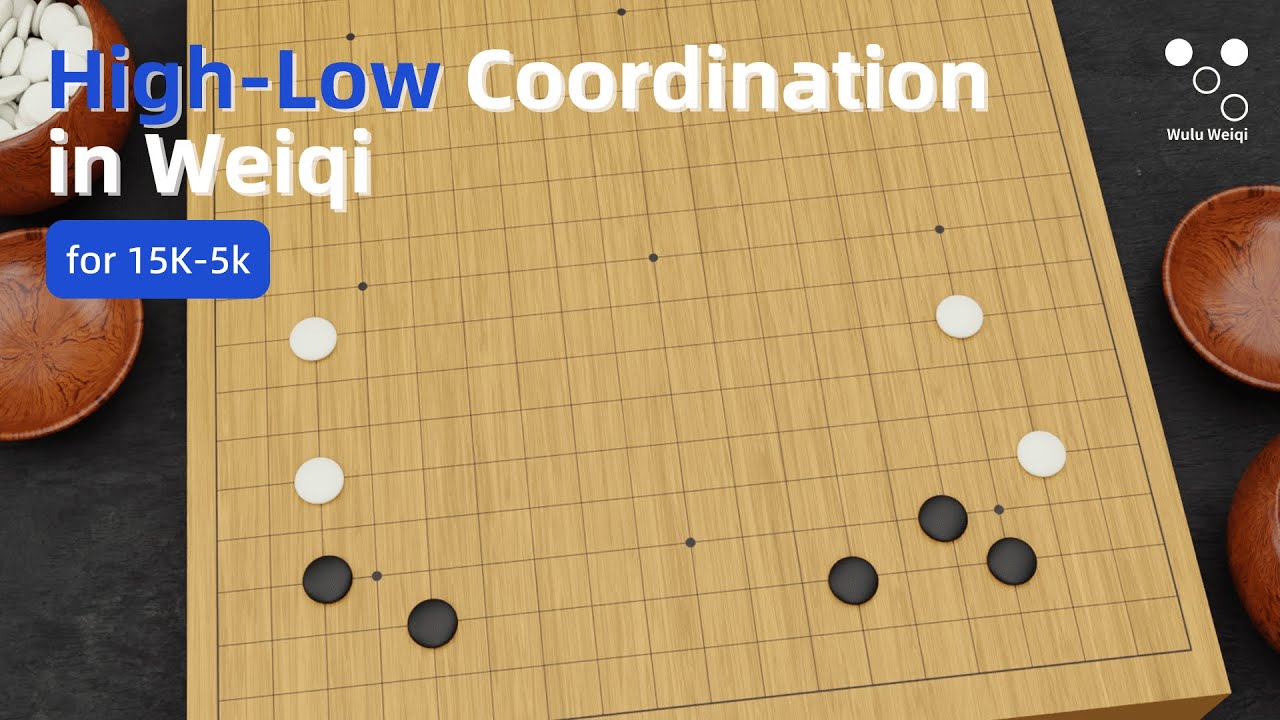 High-Low Coordinationin Weiqi
