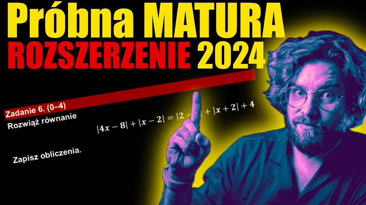 Równanie z MODUŁEM na 2 sposoby❗️ || PRÓBNA MATURA ROZSZERZONA 2024 MATEMATYKA (grudzień) Zad.6