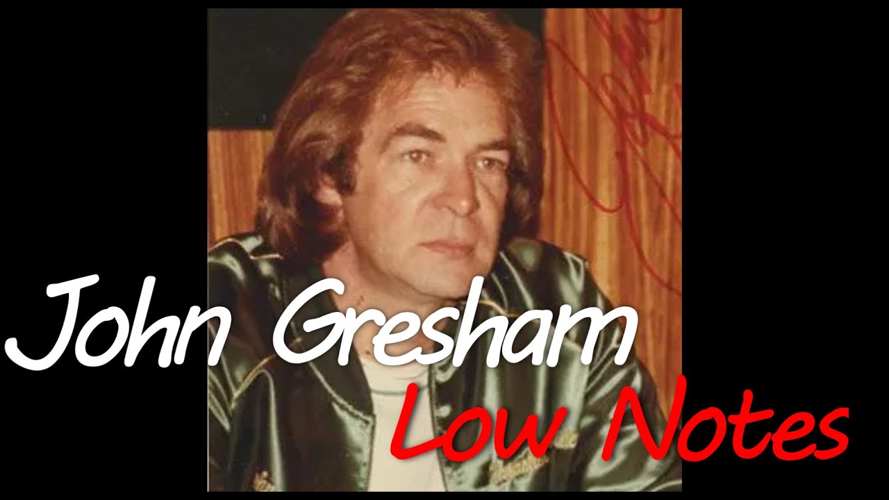 John Gresham - Low Notes ( Bass Singer) D2-F1