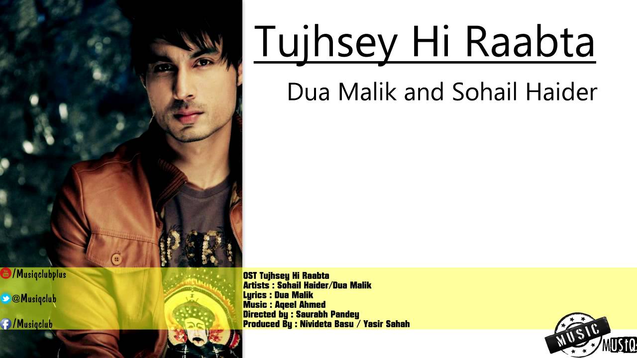 OST Tujhsey Hi Raabta - Sohail Haider and Dua Malik